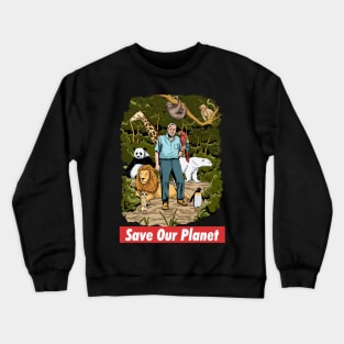 David Attenborough - Save Our Planet Crewneck Sweatshirt